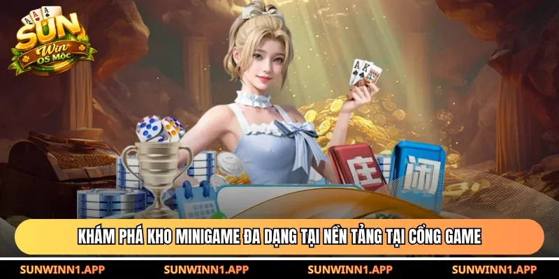 Khám phá kho minigame đa dạng tại nền tảng tại cổng game
